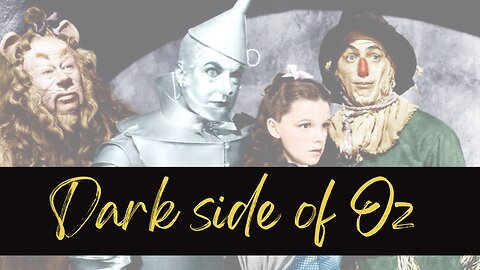 The Dark Side of the Wizard of Oz