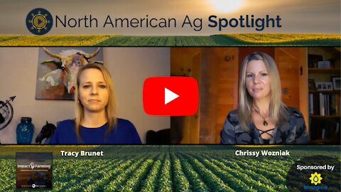 Ag Spotlight with Tracy Brunet of the Impact Farming Podcast