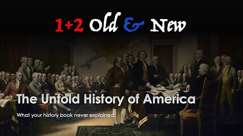 The Untold History of America | The Old & New