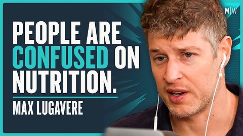How To Optimise Human Nutrition - Max Lugavere | Modern Wisdom Podcast 560