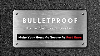 Is Your Home Secure? Discover the Bulletproof Home Security System | Bulletproof Home Book Review