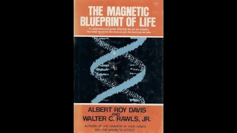 The Magnetic Blueprint Of Life Audiobook - Albert Roy Davis and Dr. Walter C. Rawls Jr