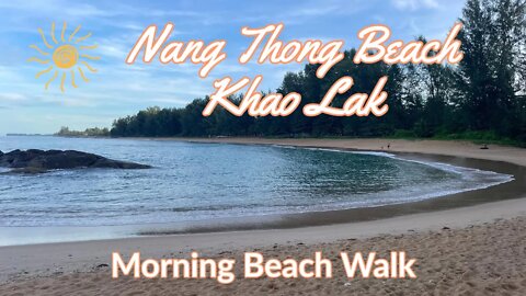 Nang Thong Beach - Khao Lak Thailand 2022 - With Drone Footage