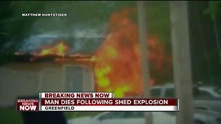 Deadly shed explosion in Greenfield