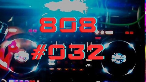DJ808 in the Mix - Impressing Myself with New Best Set - Breaks, Bass, & Bleeps.🔥🔥 #032 #pioneerdj