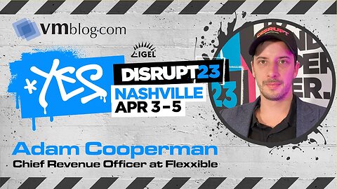 DISRUPT23 Video Interview with Adam Cooperman of Flexxible