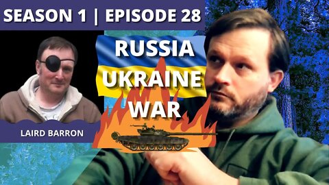 Through a Glass Darkly: Episode 28: Laird Barron (Russia-Ukraine Conflict)