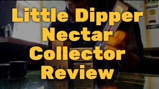 Little Dipper Nectar Collector Review - Great Portability and Battery