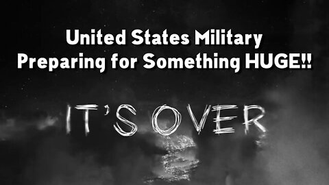 United States Military Preparing for Something HUGE!!