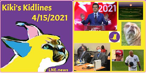 LNE.news- Kiki's Kidlines - 4-15-2021 - Derek Chauvin's Defense, Octagon Earthworks, Prancer the Dog