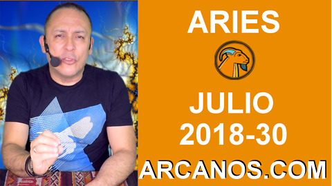 HOROSCOPO ARIES-Semana 2018-30-Del 22 al 28 de julio de 2018-ARCANOS.COM