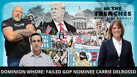 LIVE @9PM: DOMINION WHORE: FAILED GOP NOMINEE CARRIE DELROSSO