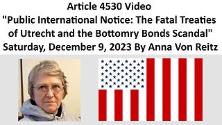 Public International Notice: The Fatal Treaties of Utrecht and the Bottomry Bonds By Anna Von Reitz