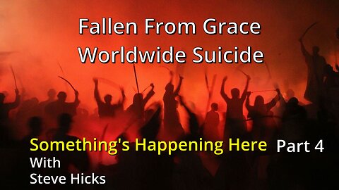 11/9/23 Worldwide Suicide "Fallen From Grace" part 4 S3E14p4