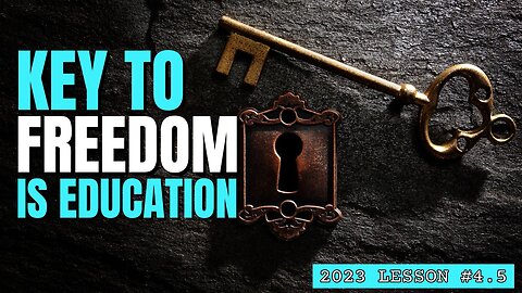The KEY To FREEDOM Is Education w Dr. KL Beneficiary (Lesson #4.5)