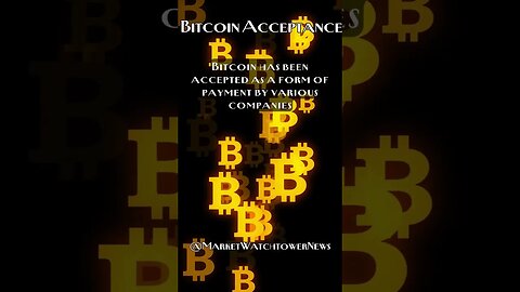 Bitcoin Acceptance: Adoption and Mainstream Acceptance of Bitcoin - Fact #14 #shorts