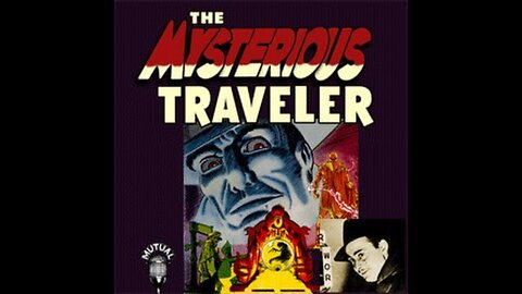 Crime Fiction - The Mysterious Traveler - "The House of Death" (1951)