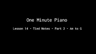 One Minute Piano - Lesson 14