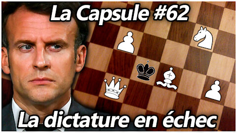 La Capsule #62 - La dictature en échec