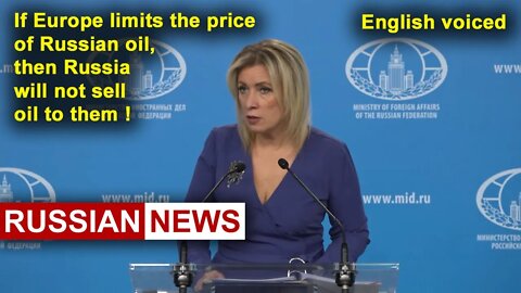 If Europe limits the price of Russian oil, then Russia will not sell oil to them! Ukraine, Russia