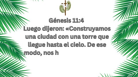 Génesis 11:4-"La Torre de Babel"
