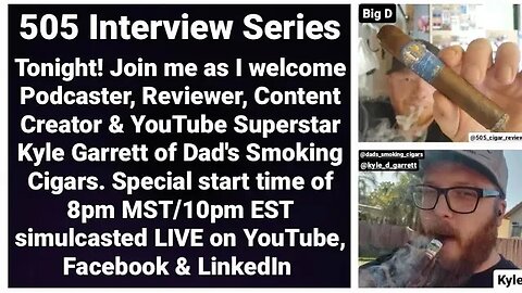 Interview with YouTube Superstar Kyle Garrett of @DadsSmokingCigars