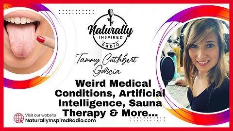Weird Medical Conditions 👅, Artificial Intelligence 🤖, Sauna Therapy 🧖 & More…