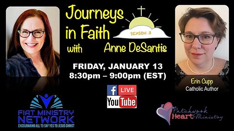 Journeys in Faith with Anne DeSantis features Catholic Author Erin Cupp Ep 117