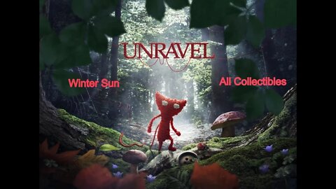 Unravel, Winter Sun, All Collectibles, Mistakes included (Xbox Series X)