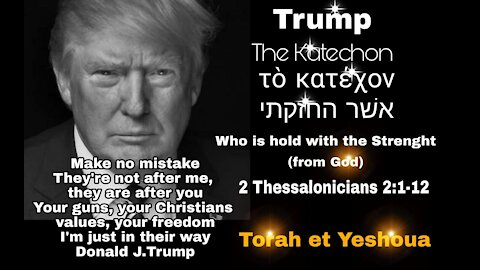 Trump the Katechon and the End of Times 🇺🇸 ☆ Torah et Yeshoua ☆