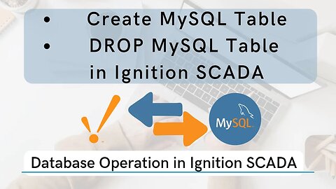 Create & DROP Table in MySQL Database in Ignition from Database Query Browser | Ignition SCADA |