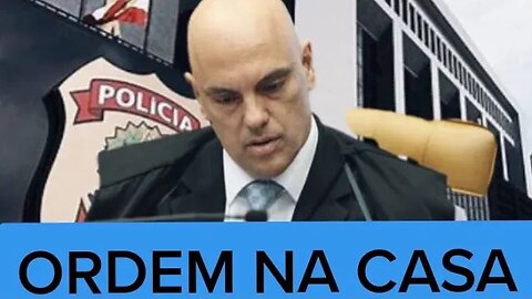 Alexandre Moraes bate o martelo e coloca ordem na casa