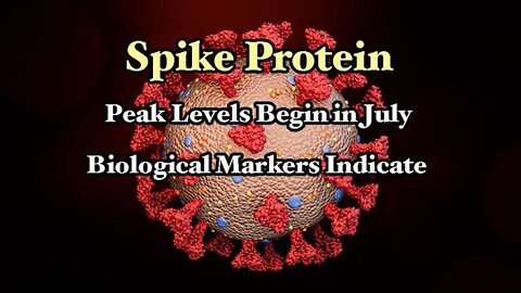 Spike Proteins begin to peak in July, Frequency Markers & more Vocal Prints w/ Dr. Sharry Edwards