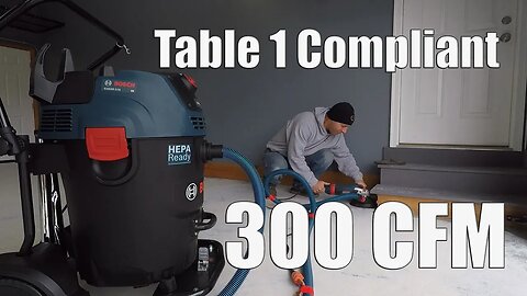 Bosch GAS20-17A 17-Gallon 300-CFM HEPA Dust Extractor Table 1 Compliant
