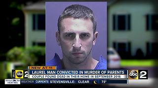 Laurel man convicted in murder of parents