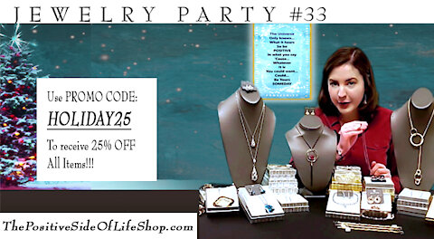 Jewelry Party Special #33 - The Positive Side of Life