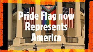 The Pride flag now represents America.