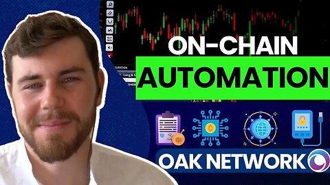 On-chain Automation of Web3, Payments, & Defi with the OAK Network | Blockchain Interviews