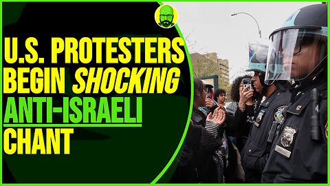 U.S. PROTESTERS BEGIN SHOCKING ANTI ISRAELI CHANT