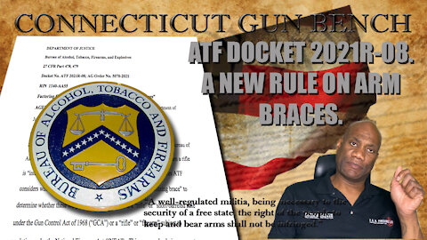 ATF Docket 2021R 08 - A new ruling on Stabilizing Braces. We need to step up