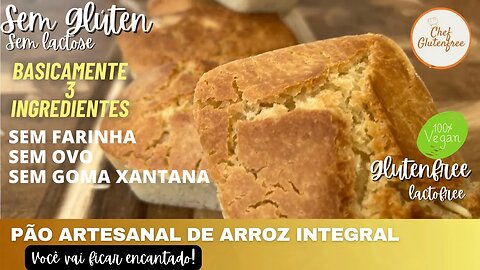 PÃO ARTESANAL DE ARROZ INTEGRAL biológico | Sem Glúten | Vegano