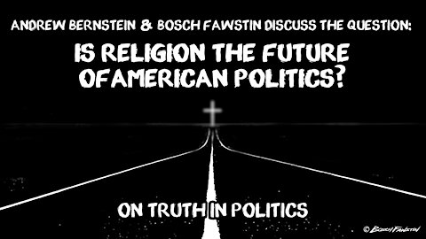 Ep. 029: Is Religion the Future of American Politics?