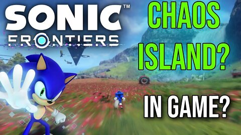 Sonic Frontiers - Chaos Island CONFIRMED, Kronos , Could This Game Be About Chaos Emeralds Origin?