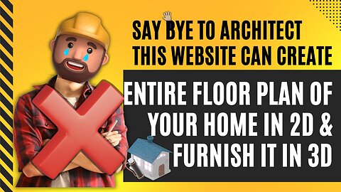 Say 👋 To Architect | The Website Can Create Entire Floor Plan Of Your Home In 2D & Furnish It In 3D