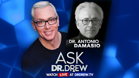 Brains & Decision-Making: Neuroscience Expert Dr. Antonio Damasio on Ask Dr. Drew