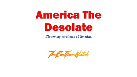 America the Desolate (A look into the Book of Micah)
