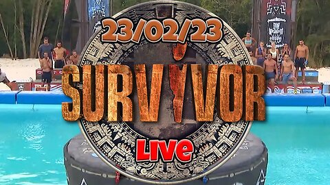 Survivor All Star Live 23/2/23 | Σχολιασμός
