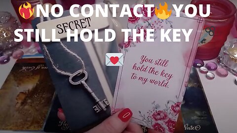 ❤️‍🔥NO CONTACT🔥YOU STILL HOLD THE KEY 🗝️💌A SECOND CHANCE💌 NO CONTACT COLLECTIVE LOVE TAROT READING ✨