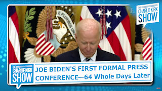 JOE BIDEN'S FIRST FORMAL PRESS CONFERENCE—64 Whole Days Later: Watch LIVE!