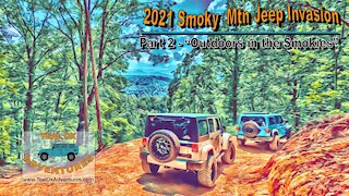 Smoky Mountain Jeep Invasion Part 2, Outdoors in the Smokies